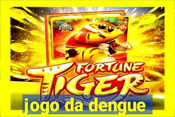 jogo da dengue